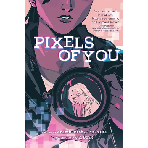 Pixels of You: A Graphic Novel - Paperback