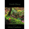 Fertile Decay - Paperback