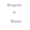 Dragons in Winter - Paperback