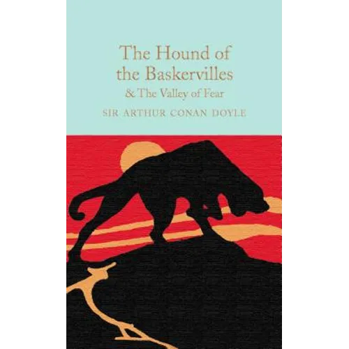 The Hound of the Baskervilles & the Valley of Fear - Hardcover