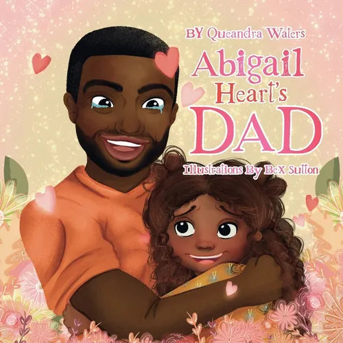 Abigail Heart's Dad - Paperback