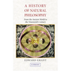 A History of Natural Philosophy: From the Ancient World to the Nineteenth Century - Paperback