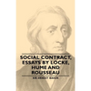 Social Contract, Essays by Locke, Hume and Rousseau - Paperback