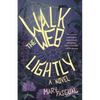 Walk the Web Lightly - Paperback