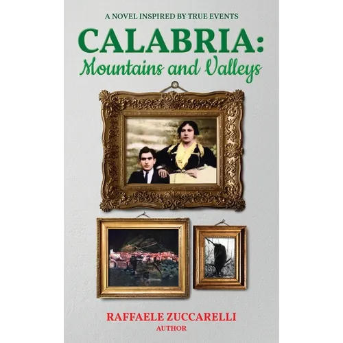 Calabria: Mountains and Valleys - Hardcover
