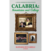 Calabria: Mountains and Valleys - Hardcover