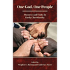One God, One People: Oneness and Unity in Early Christianity - Hardcover