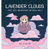 Lavender Clouds: Comics about Neurodivergence and Mental Health - Hardcover