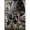 The Shadow of Cain: The Renaissance Trilogy - Book II - Hardcover