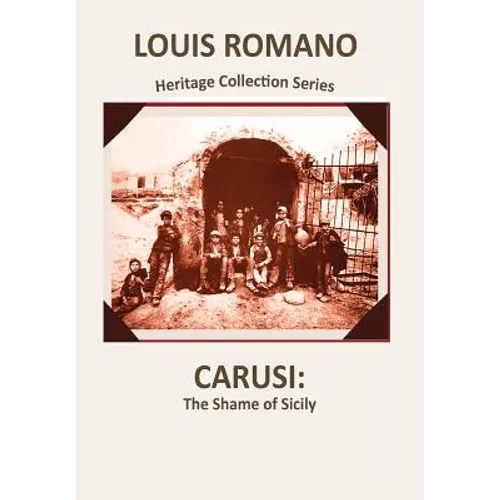 Carusi: The Shame of Sicily - Hardcover