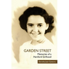 Garden Street: Memories of a Hartford Girlhood - Paperback