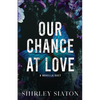 Our Chance at Love - Paperback