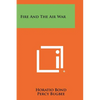 Fire And The Air War - Paperback