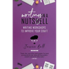 Writing in a Nutshell: Writing Workshops to Improve Your Craft - Paperback