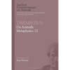 Themistius: On Aristotle Metaphysics 12 - Paperback