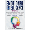 Emotional Intelligence Bible: Emotional Intelligence, Social Anxiety, Dating for Introverts, Public Speaking, Confidence, How to Talk to Anyone, Socia - Paperback