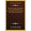 The North Carolina Constitution Of 1776 And Its Makers; The German Settlers In Lincoln County And Western North Carolina - Paperback
