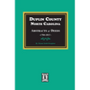 Duplin County, North Carolina Abstracts of Deeds, 1784-1813 - Paperback