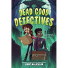 Dead Good Detectives - Hardcover