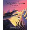 Song of the Raven: An Inuit Tale of Harmony with Nature - Hardcover