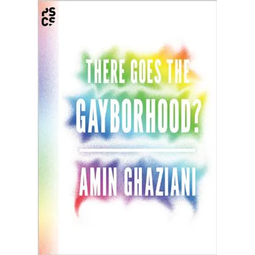 There Goes the Gayborhood? - Paperback