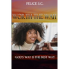 Worth the Wait - Paperback