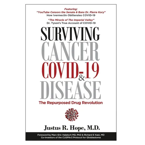 Surviving Cancer, COVID-19, and Disease: The Repurposed Drug Revolution - Paperback
