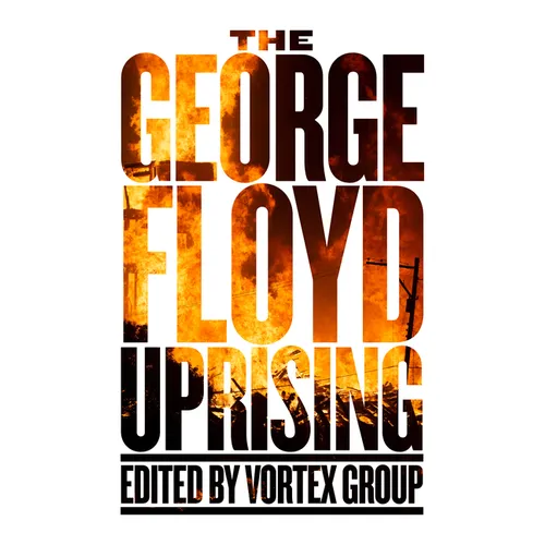 The George Floyd Uprising - Paperback
