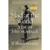 Mad at the World: A Life of John Steinbeck - Paperback