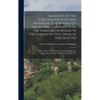 Narrative Of The Circumstances Of And Attending The Sinking Of, The Spanish Galleons, With The Treasure On Board, In The Harbor Of Vigo, Spain, In The - Hardcover