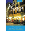 Moon Florence & Beyond: Day Trips, Local Spots, Strategies to Avoid Crowds - Paperback