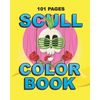 Scull Color Book: Teenager and Adult Coloring Gift Book for Daughter, Sister, Girlfriend or Friend to Cope with Anxiety and Depression - Paperback