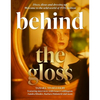 Behind the Gloss: Disco, Divas and Dressing Up. Welcome to the Wild World of 1970s Fashion - Hardcover