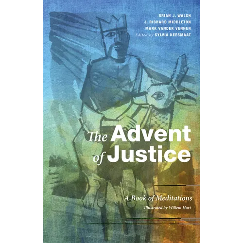 The Advent of Justice: A Book of Meditations - Paperback