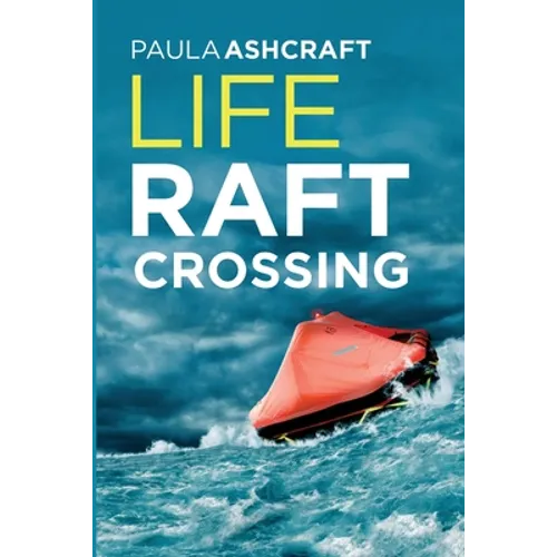 Life Raft Crossing - Paperback