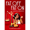 Fat Off, Fat on: A Big Bitch Manifesto - Paperback