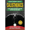 Calisthenics: 30-Day Greek God Beginners Bodyweight Exercise and Workout Routine Guide - Calisthenics Muscle Building Challenge - Paperback