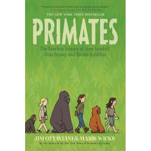 Primates: The Fearless Science of Jane Goodall, Dian Fossey, and Biruté Galdikas - Paperback