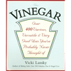 Vinegar: Over 400 Various, Versatile, and Very Good Uses You've Probably Never Thought of - Paperback
