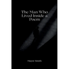 The Man Who Lived Inside a Poem - Paperback