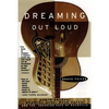 Dreaming Out Loud:: Garth Brooks, Wynonna Judd, Wade Hayes, and the Changing Face of Nashville - Paperback