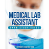 Medical Lab Assistant Exam Study Guide - Paperback