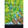 Mapping Abundance for a Planetary Future: Kanaka Maoli and Critical Settler Cartographies in Hawai'i - Hardcover