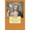 La Historia de Santa Ursula * The Story of Saint Ursula (bilingual edition) - Paperback