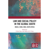 Law and Social Policy in the Global South: Brazil, China, India, South Africa - Paperback