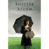 Shelter from the Storm: Processing the Traumatic Memories of DID/DDNOS Patients with The Fractionated Abreaction Technique - Paperback