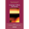 Language, Culture, and Society: Key Topics in Linguistic Anthropology - Hardcover