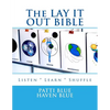 The LAY IT OUT BIBLE: Listen * Learn * Shuffle - Paperback