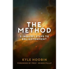 The Method: 5 Inquiry Steps To Enlightenment - Paperback