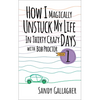 How I Magically Unstuck My Life in Thirty Crazy Days with Bob Proctor Book 1 - Paperback